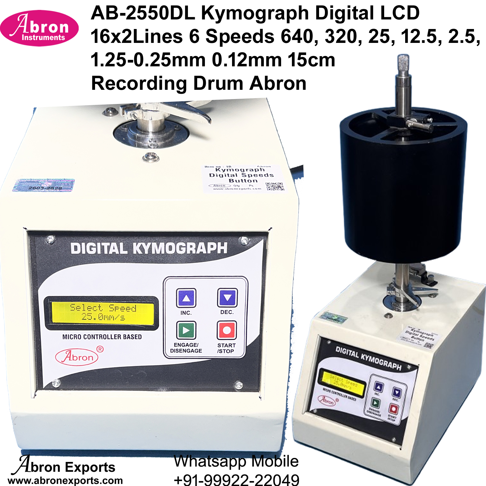 Kymograph Digital recording Drum 6x6 Inch 15 cm With Multi touch key pad AB-2550DP